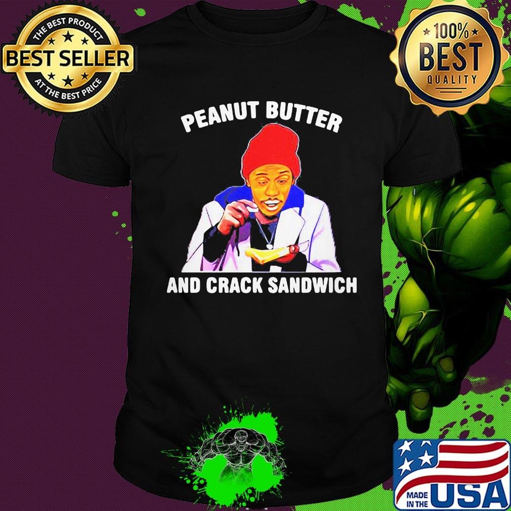 Dave chappelle peanut butter and crack sandwich art black shirt