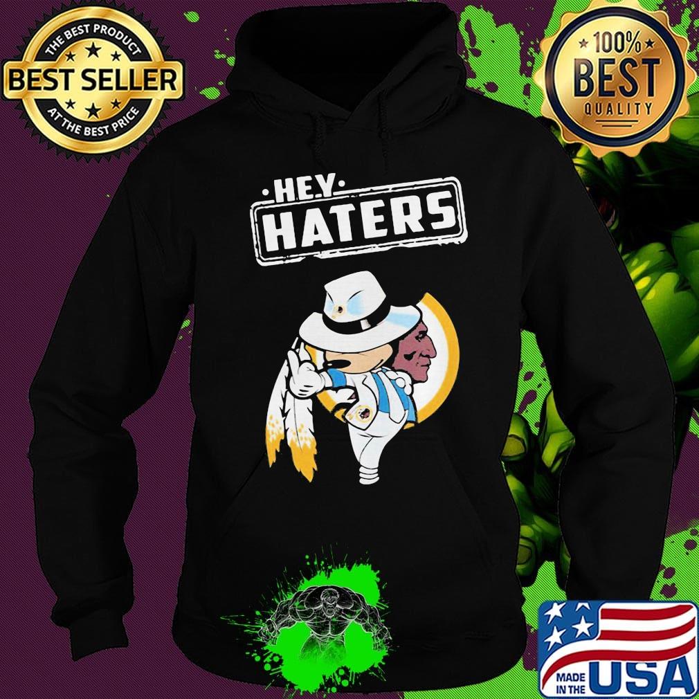 Disney mickey mousehey haters washington redskins football s Hoodie Disney mickey mousehey haters washington redskins football s Hoodie