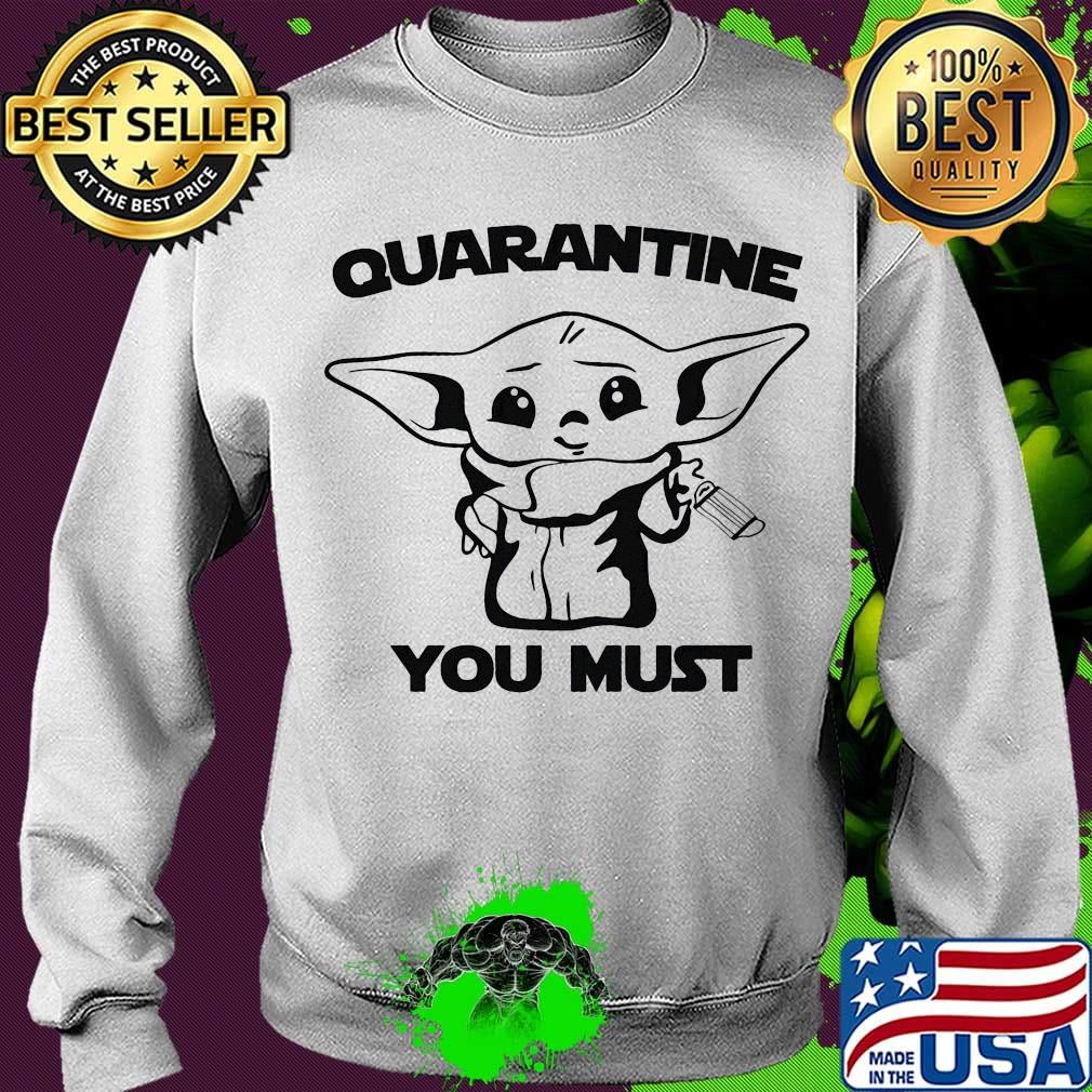 Disney Star Wars Baby Yoda Quarantine Lockdown Mandalorian Shirt Sweater Disney Star Wars Baby Yoda Quarantine Lockdown Mandalorian Shirt Sweater
