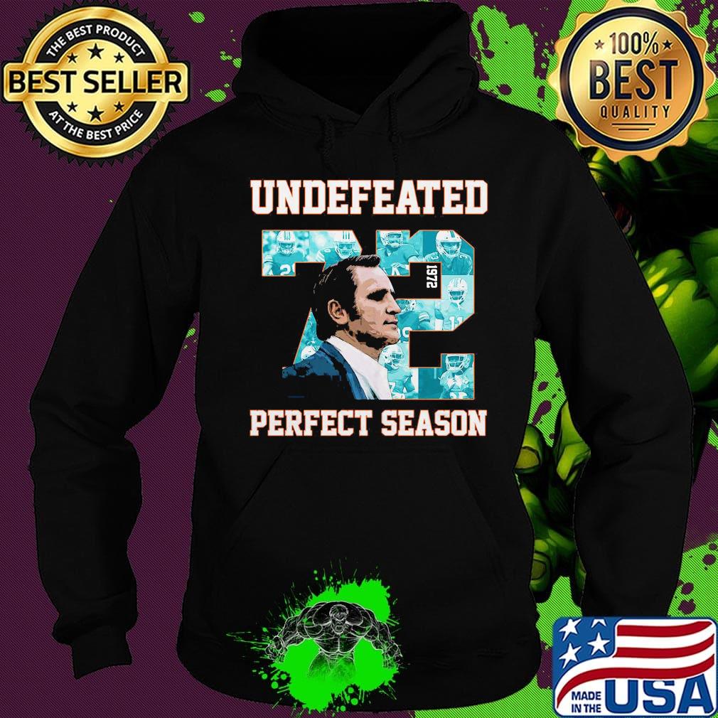 Don undefeated 1972 perfect season shula miami s Hoodie Don undefeated 1972 perfect season shula miami s Hoodie
