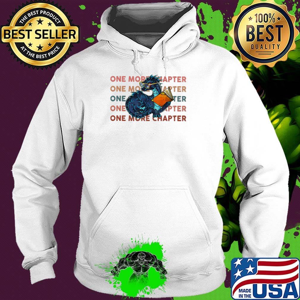 Dragon one more chapter s Hoodie Dragon one more chapter s Hoodie