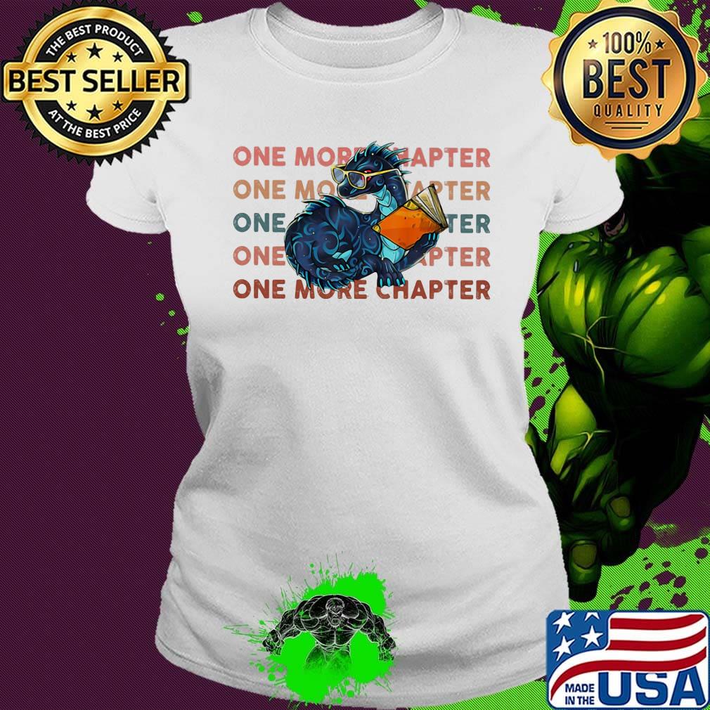 Dragon one more chapter s Ladies tee Dragon one more chapter s Ladies tee