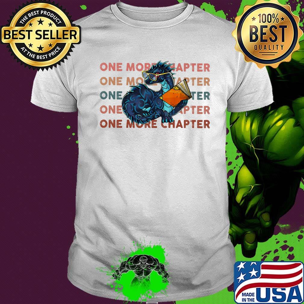 Dragon one more chapter shirt Dragon one more chapter shirt