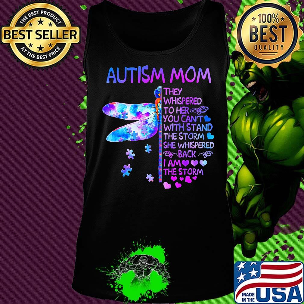 Dragonfly autism mom they whispered to her you can't with stand the storm she whispered back i am the storm hearts s Tank top Dragonfly autism mom they whispered to her you can't with stand the storm she whispered back i am the storm hearts s Tank top