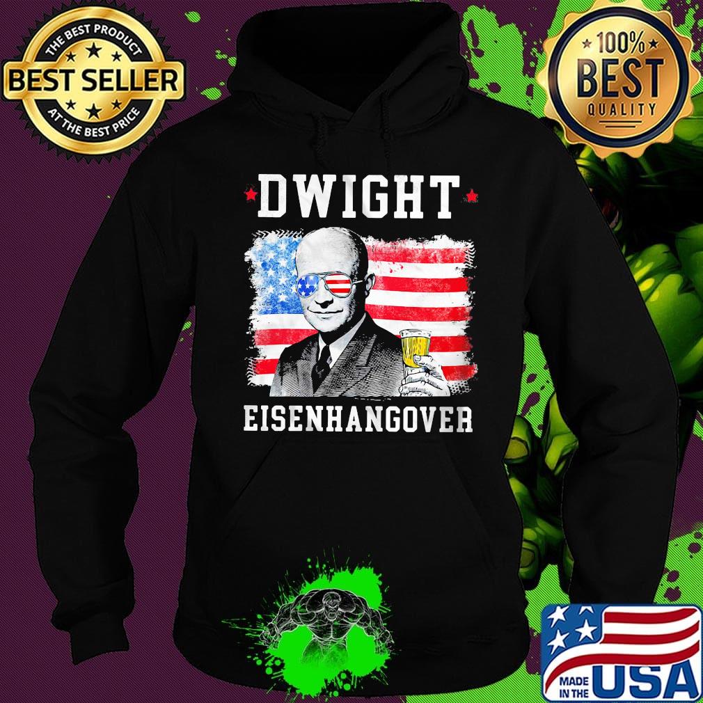 Dwight d. Eisenhower american flag 4th of july independence day s Hoodie Dwight d. Eisenhower american flag 4th of july independence day s Hoodie