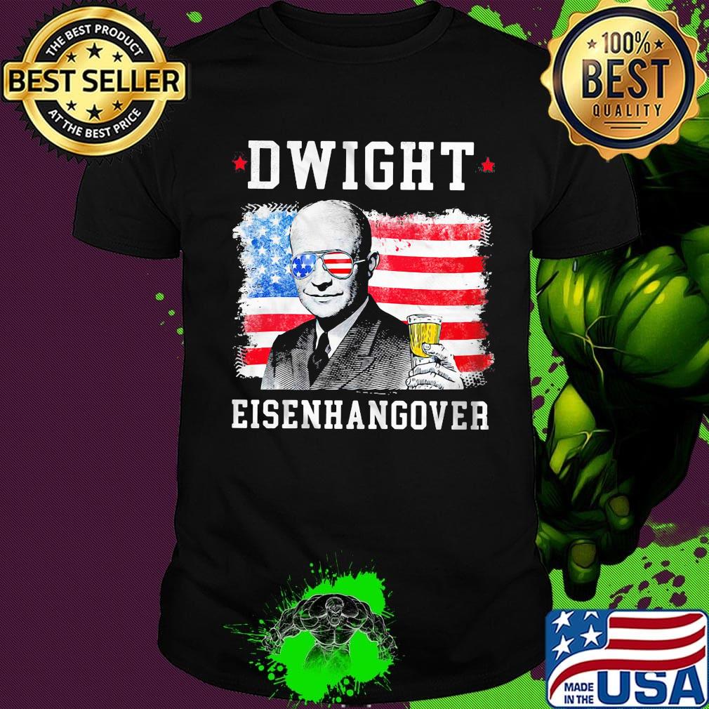 Dwight d. Eisenhower american flag 4th of july independence day shirt Dwight d. Eisenhower american flag 4th of july independence day shirt