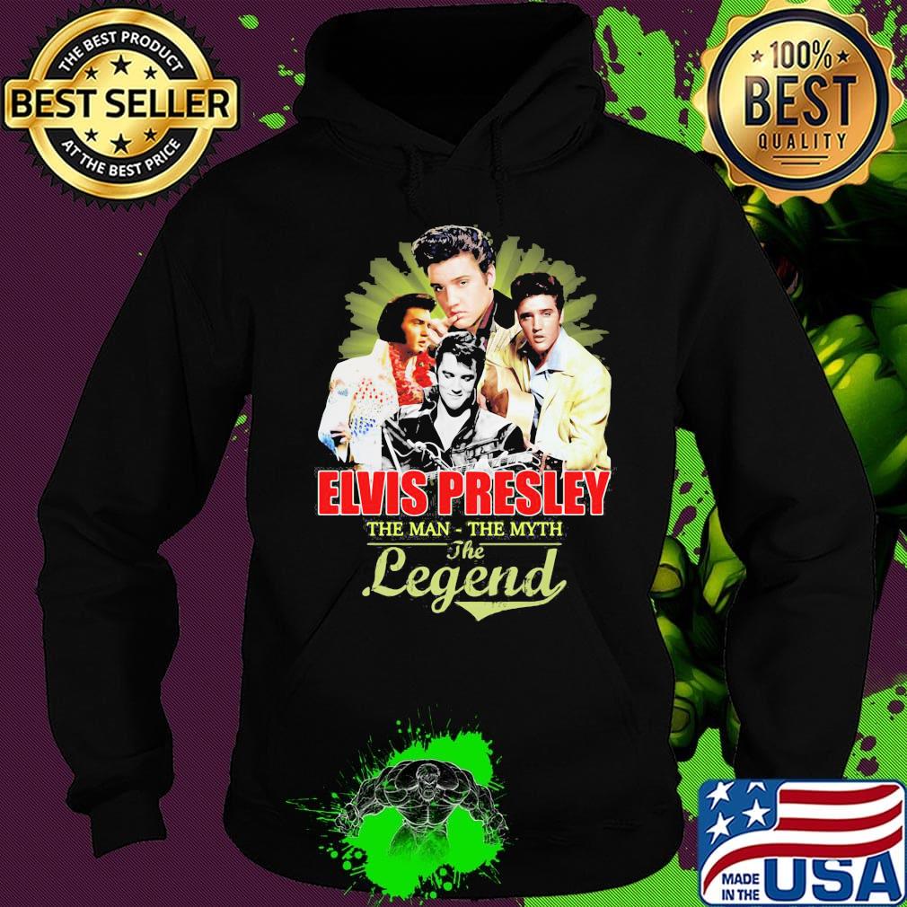 Elvis presley the man the myth the legend s Hoodie Elvis presley the man the myth the legend s Hoodie
