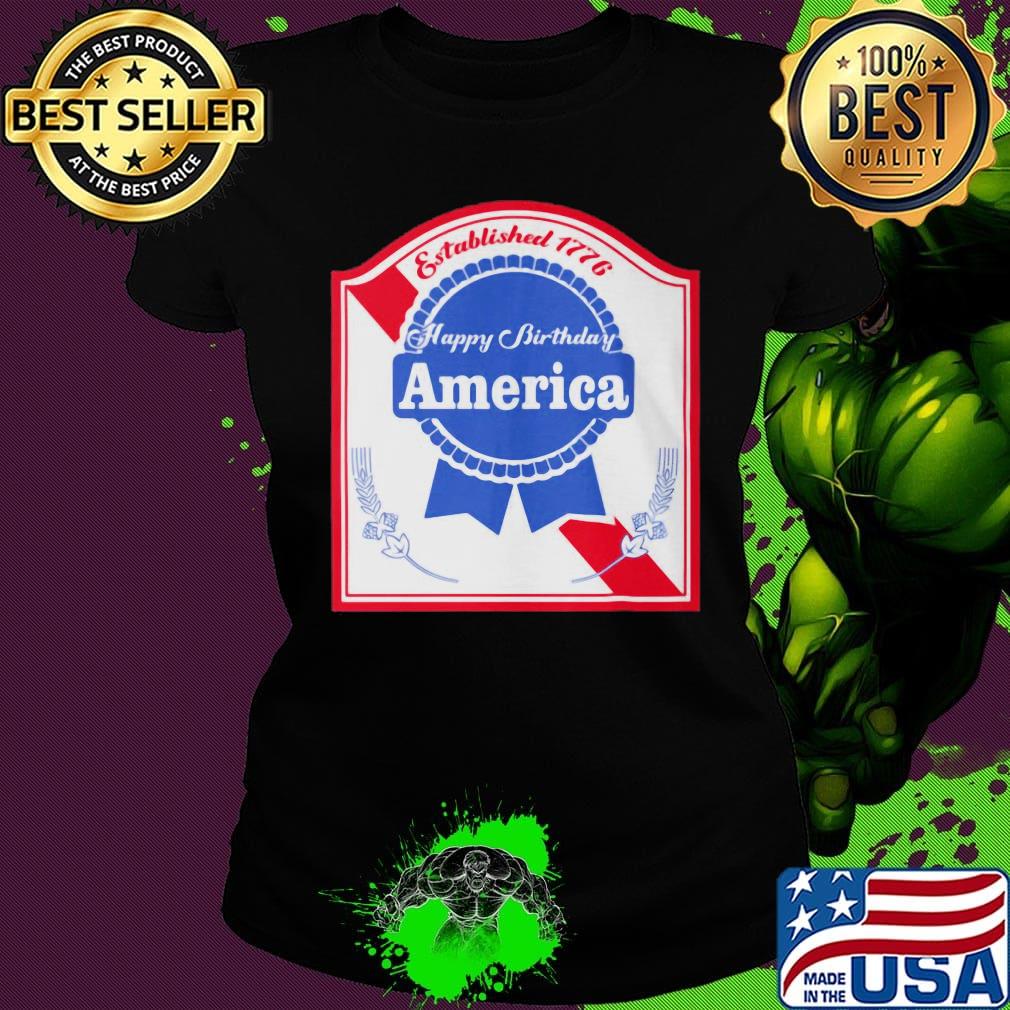 Established 1776 happy birthday america flag s Ladies tee Established 1776 happy birthday america flag s Ladies tee
