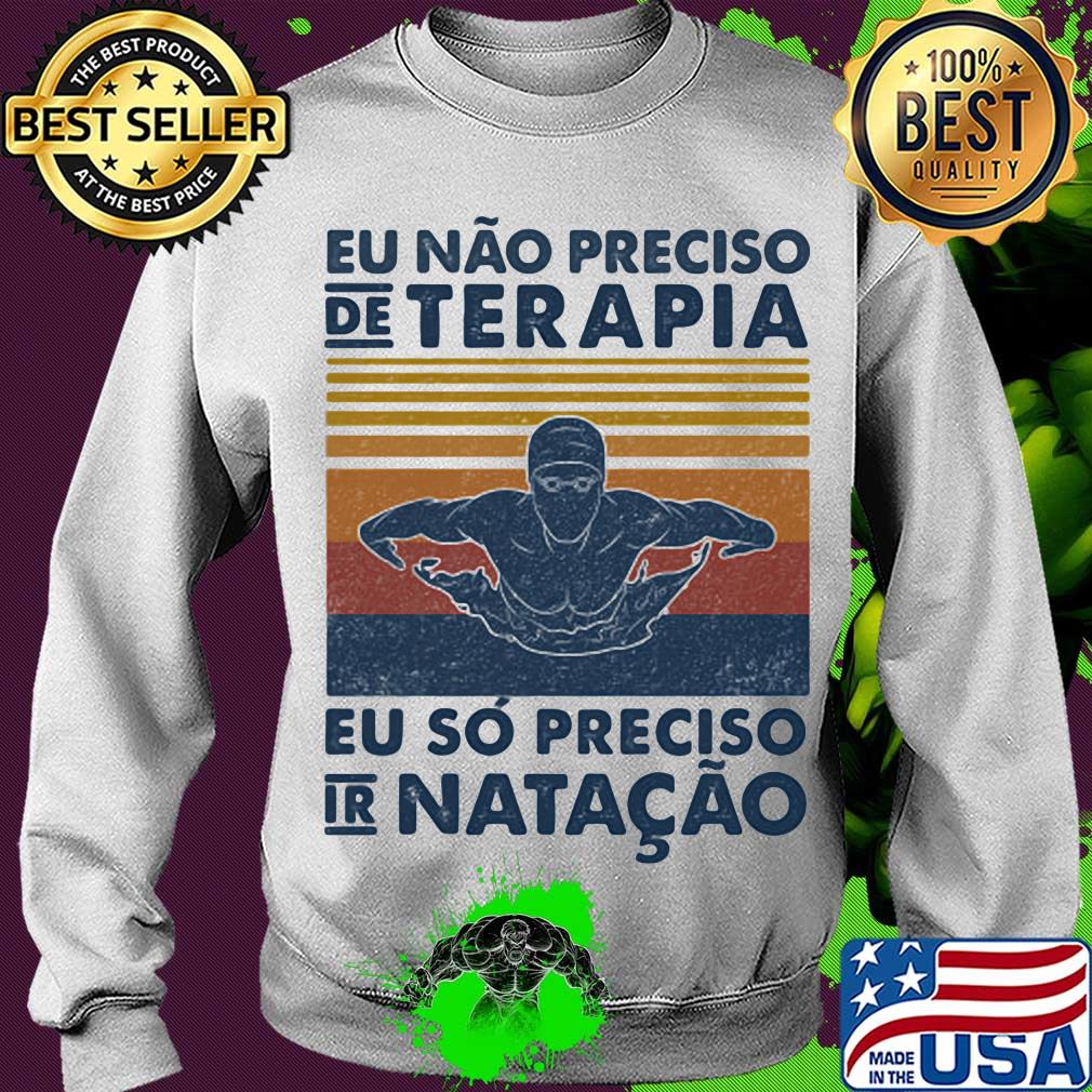 Eu nao preciso de terapia eu so preciso ir natacao vintage retro s Sweater Eu nao preciso de terapia eu so preciso ir natacao vintage retro s Sweater