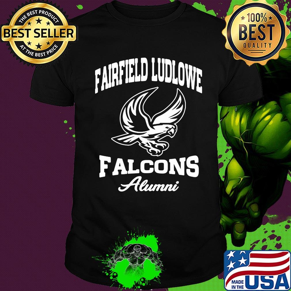Fairfield ludlowe falcons alumni eagles shirt Fairfield ludlowe falcons alumni eagles shirt