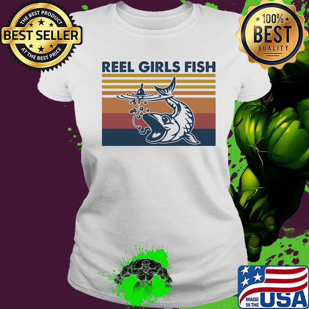 Fishing reel girls fish vintage retro s Ladies tee Fishing reel girls fish vintage retro s Ladies tee