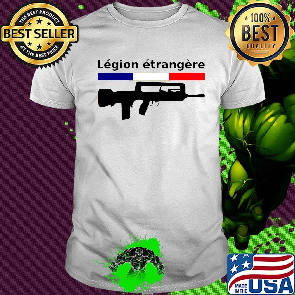 French flag legion etrangere gun shirt
