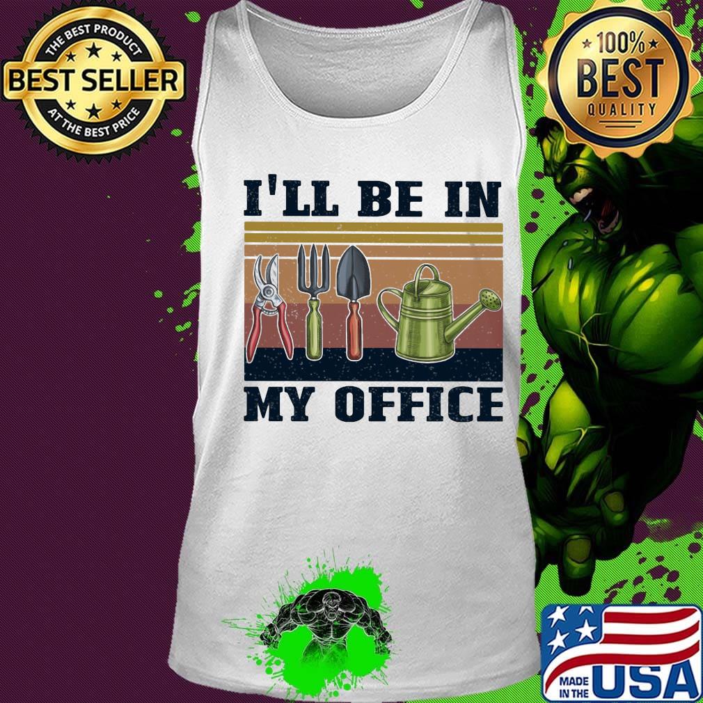 Gardening tools I'll be in my office vintage retro s Tank top Gardening tools I'll be in my office vintage retro s Tank top