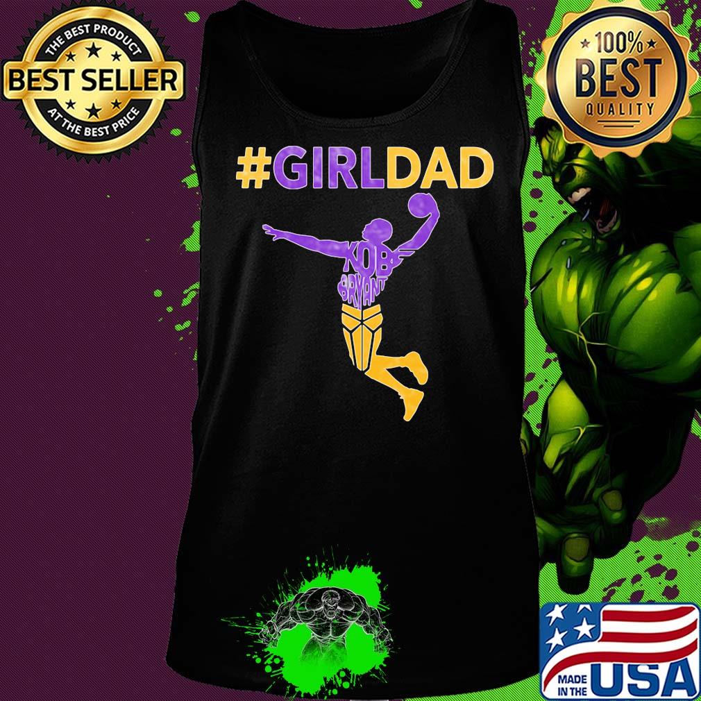 Girl dad kobe bryant playing basketball father's day s Tank top Girl dad kobe bryant playing basketball father's day s Tank top
