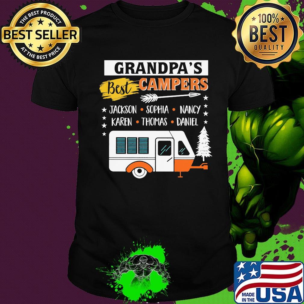 GRANDPA'S BEST CAMPERS JAKSON SOPHIA NANCY KAREN THOMAS DANIEL SHIRT
