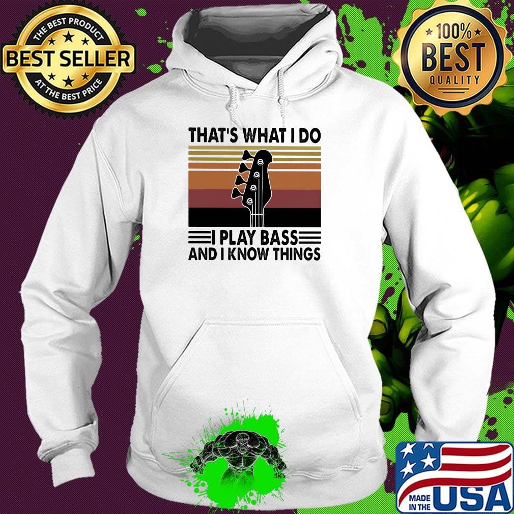 Guitar that's what i do i play bass and i know things vintage retro s Hoodie Guitar that's what i do i play bass and i know things vintage retro s Hoodie