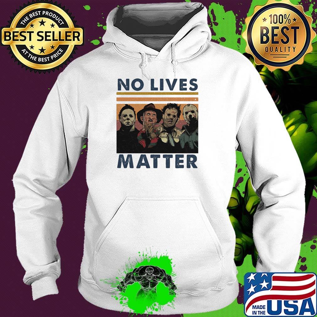 Halloween horror characters no lives matter vintage retro s Hoodie Halloween horror characters no lives matter vintage retro s Hoodie