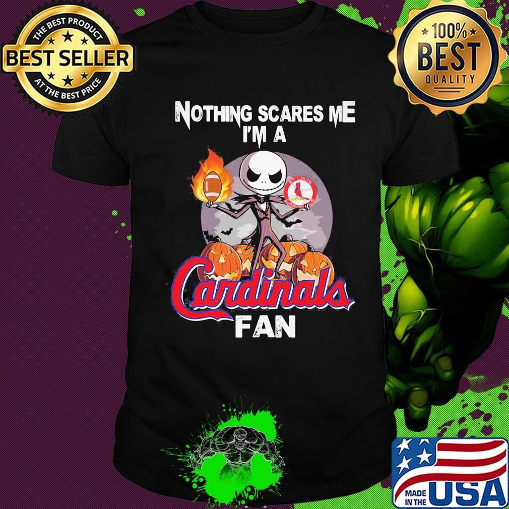 Halloween jack skellington nothing's scares me i'm a st. Louis cardinals fan shirt