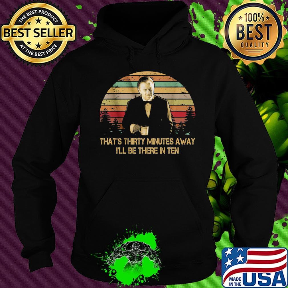 Harvey keitel in pulp fiction that's thirty minutes away i'll be there in ten vintage retro s Hoodie Harvey keitel in pulp fiction that's thirty minutes away i'll be there in ten vintage retro s Hoodie