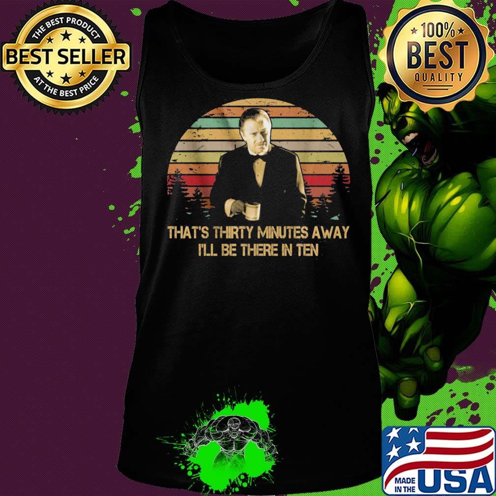 Harvey keitel in pulp fiction that's thirty minutes away i'll be there in ten vintage retro s Tank top Harvey keitel in pulp fiction that's thirty minutes away i'll be there in ten vintage retro s Tank top