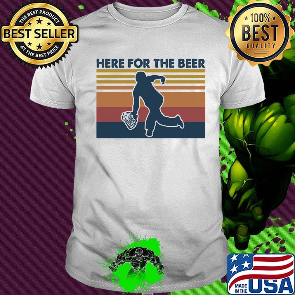 Here for the beer vintage retro shirt Here for the beer vintage retro shirt