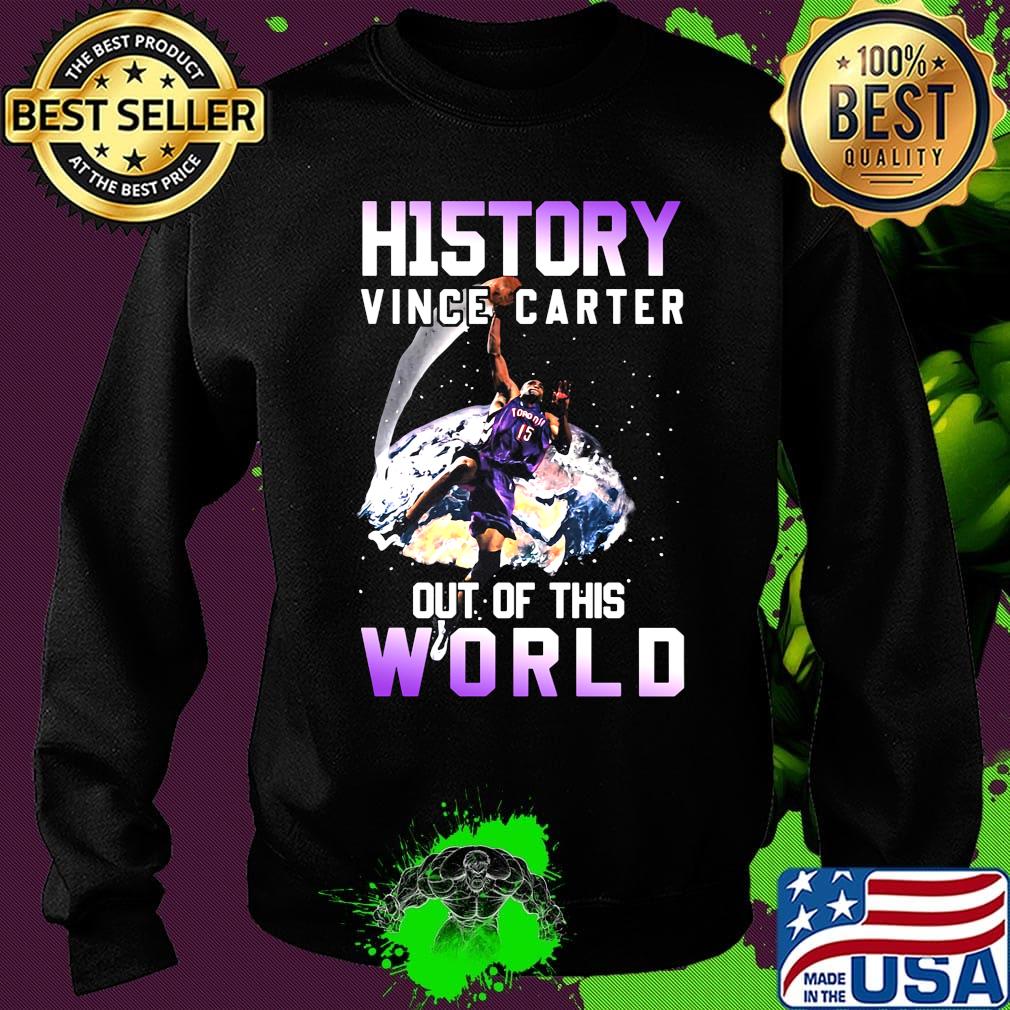 History vince carter out of this world s Sweater History vince carter out of this world s Sweater