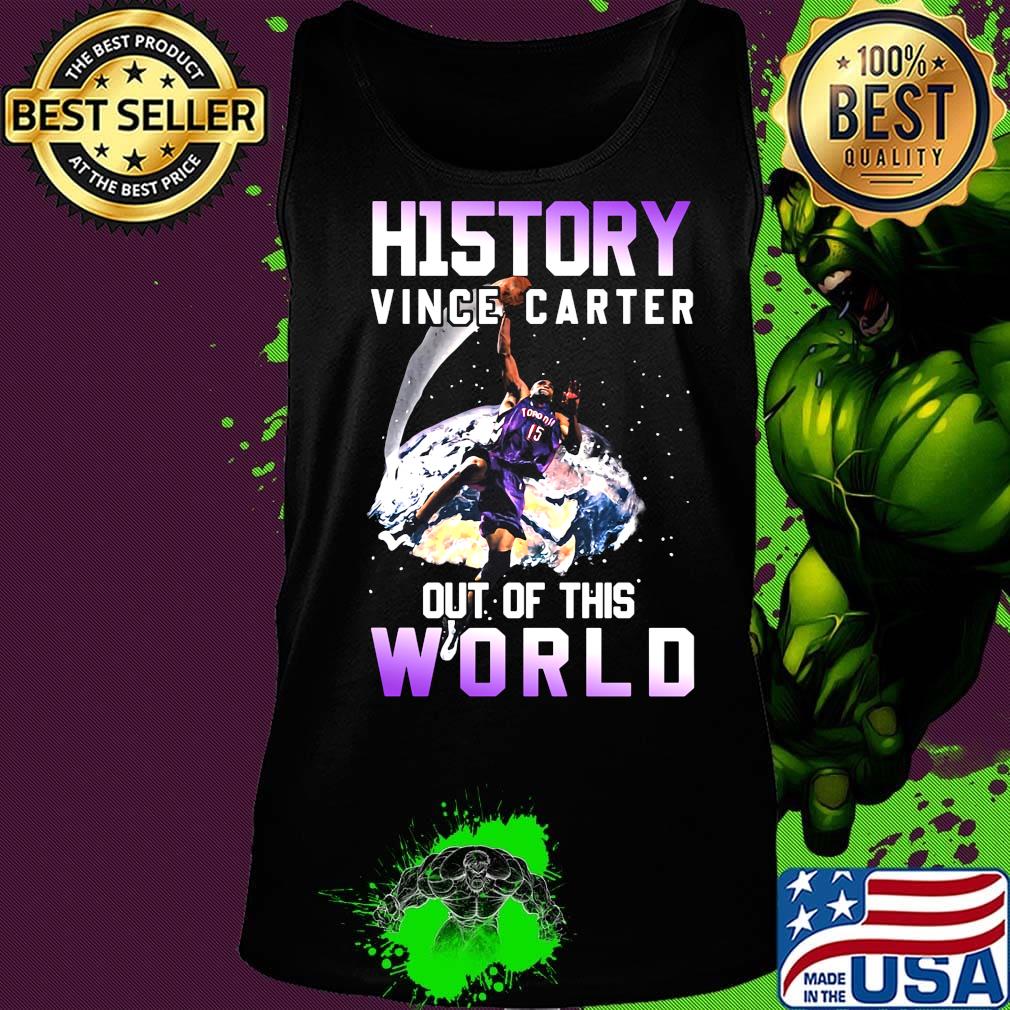 History vince carter out of this world s Tank top History vince carter out of this world s Tank top