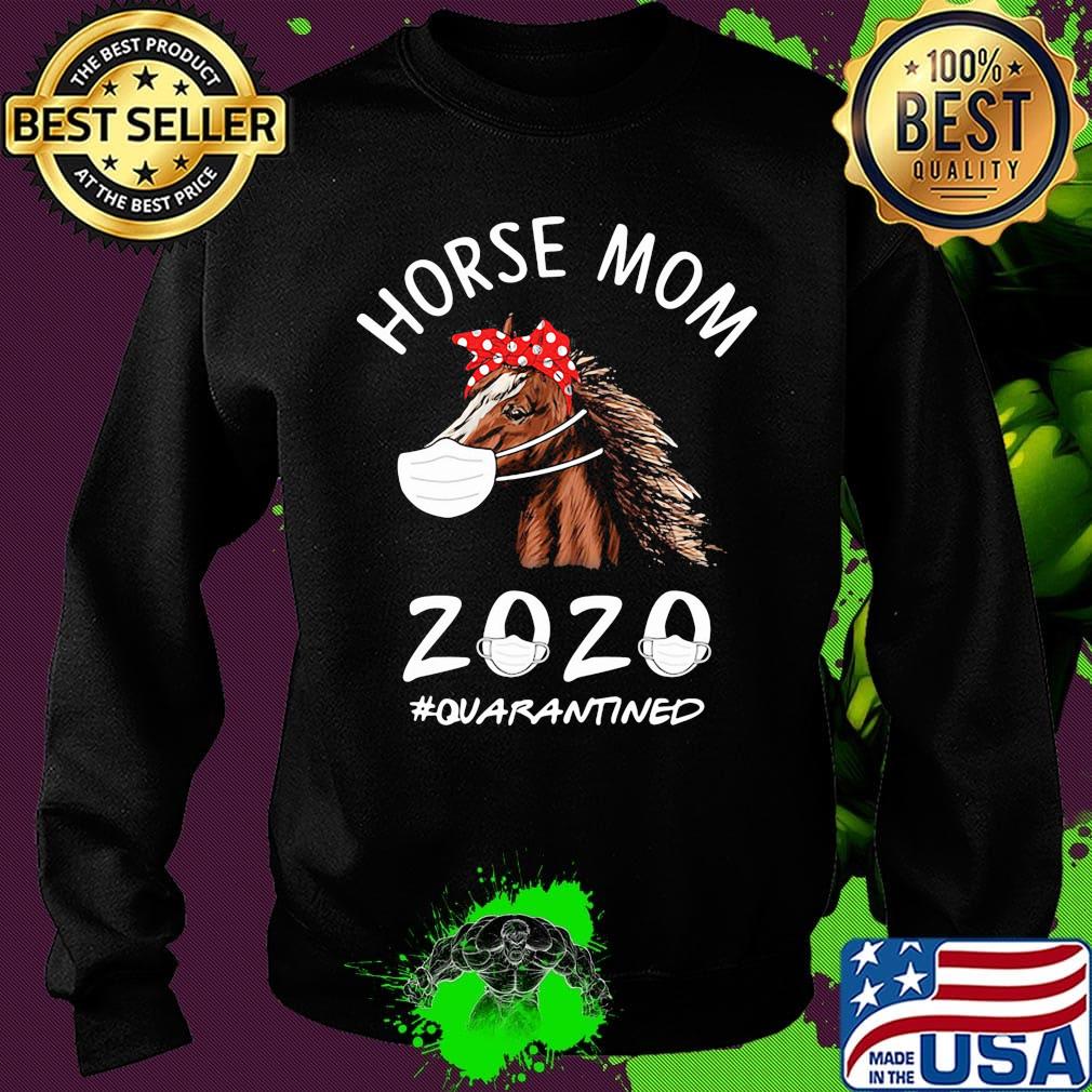 Horse mom 2020 mask quarantined s Sweater Horse mom 2020 mask quarantined s Sweater
