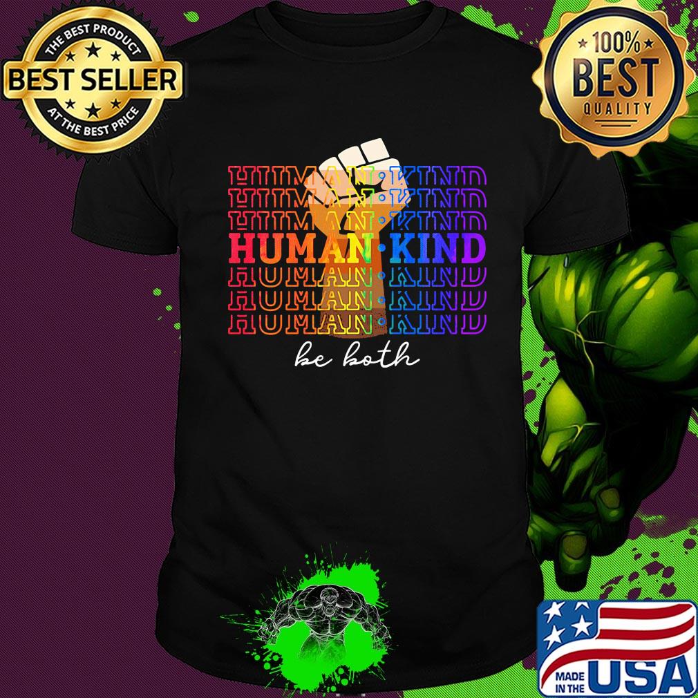 Humankind be both fist juneteenth day shirt