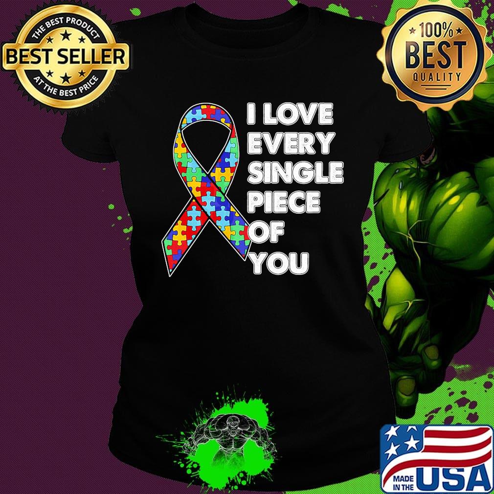 I Love Every Single Piece Of You Color Strip LGBT Insert Shirt Ladies tee I Love Every Single Piece Of You Color Strip LGBT Insert Shirt Ladies tee