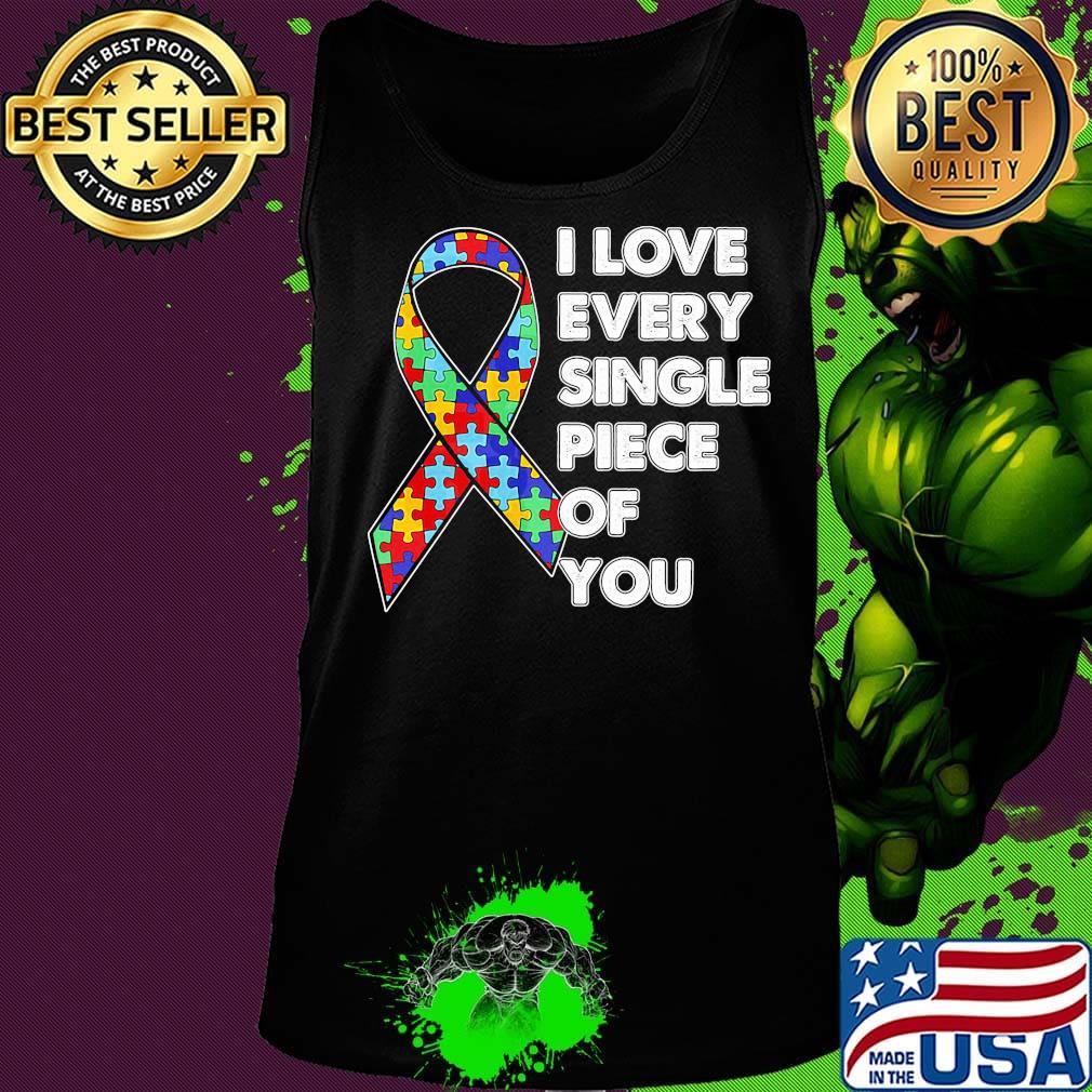 I Love Every Single Piece Of You Color Strip LGBT Insert Shirt Tank top I Love Every Single Piece Of You Color Strip LGBT Insert Shirt Tank top