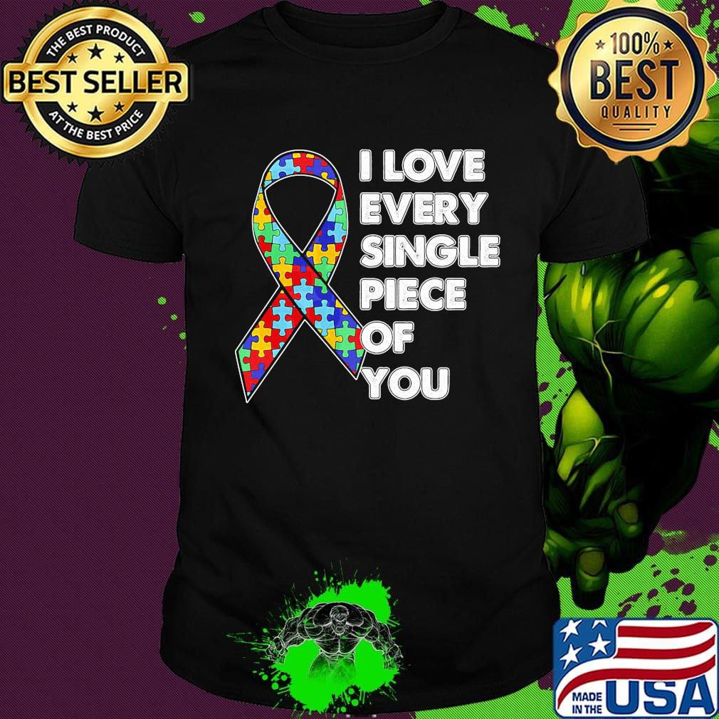 I Love Every Single Piece Of You Color Strip LGBT Insert Shirt