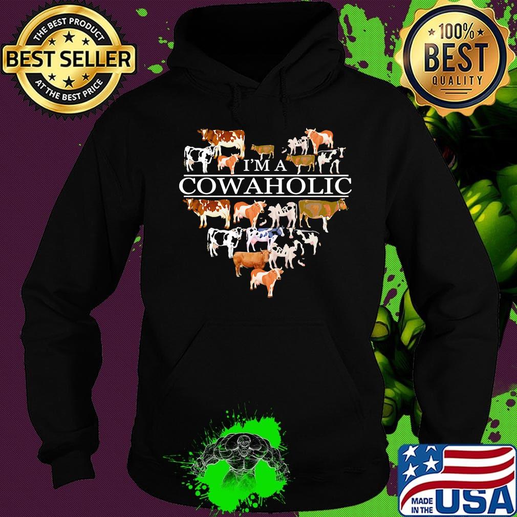 I'm A Cowaholic Funny Cow Lovers Farm Shirt Hoodie I'm A Cowaholic Funny Cow Lovers Farm Shirt Hoodie