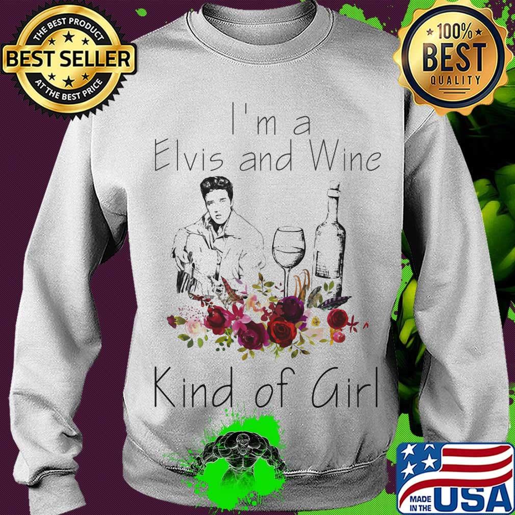 I'm a elvis and wine kind of girl flowers s Sweater I'm a elvis and wine kind of girl flowers s Sweater