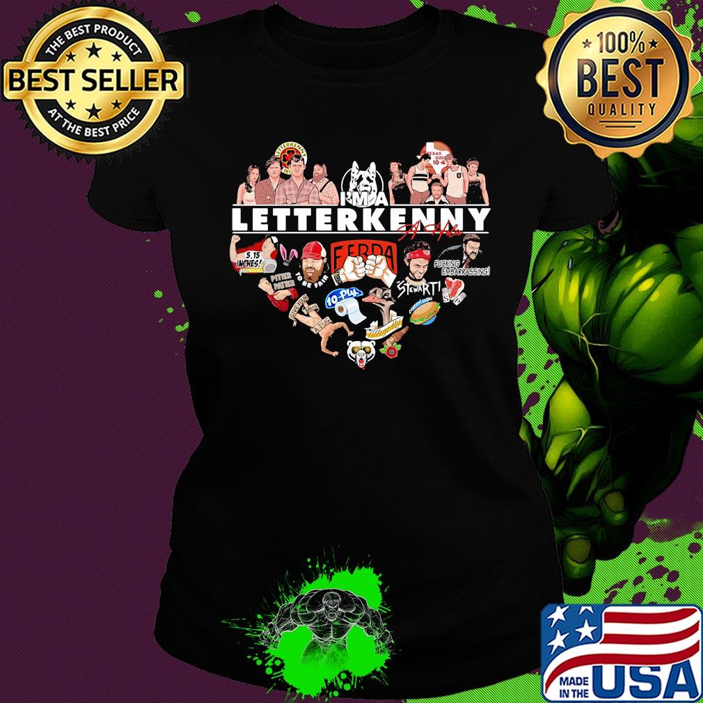 I'm a letterkenny signature heart s Ladies tee I'm a letterkenny signature heart s Ladies tee