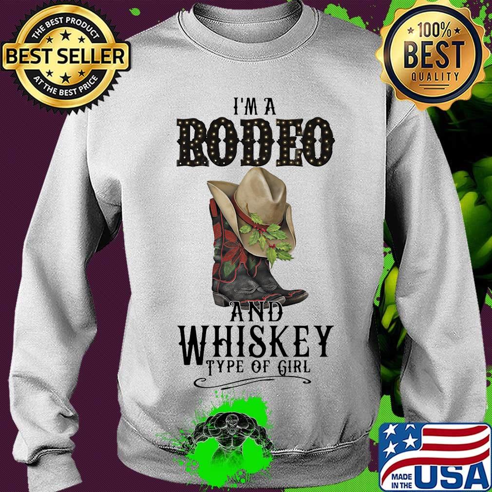 I'm a rodeo and whiskey type of girl veteran s Sweater I'm a rodeo and whiskey type of girl veteran s Sweater