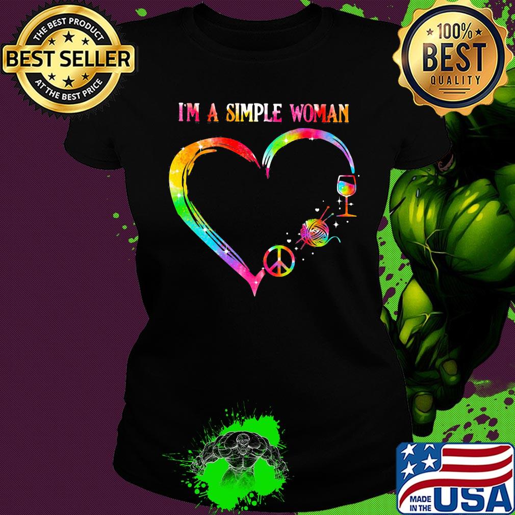 I'm a simple woman heart knitting wine s Ladies tee I'm a simple woman heart knitting wine s Ladies tee