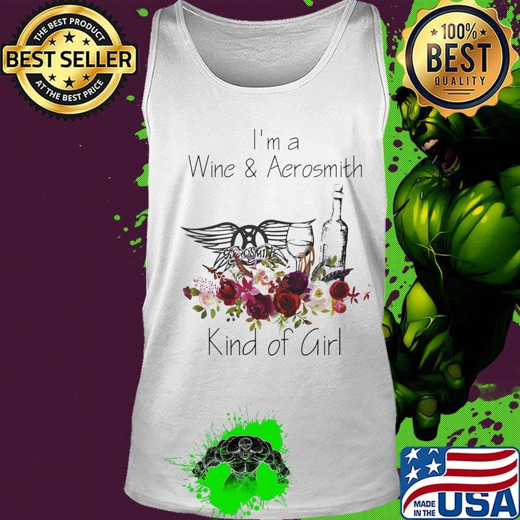 I'm a wine and aerosmith kind of girl flowers s Tank top I'm a wine and aerosmith kind of girl flowers s Tank top