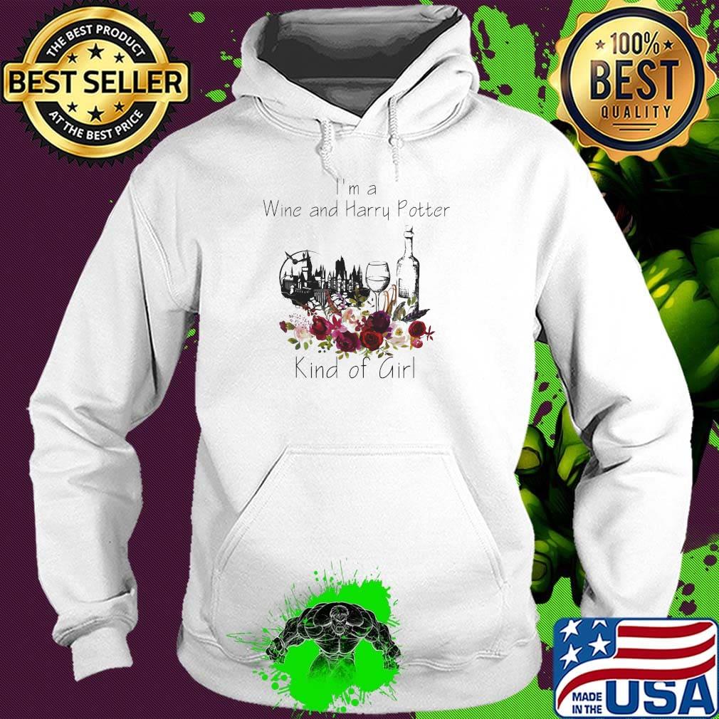 I'm a wine and harry potter kind of girl flowers s Hoodie I'm a wine and harry potter kind of girl flowers s Hoodie