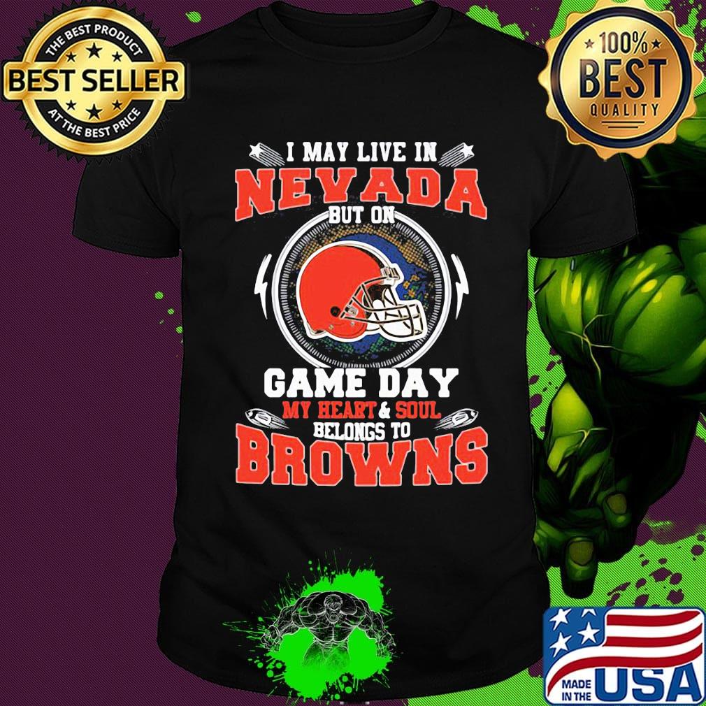 I may live in new york but on game day my heart and soul belongs to browns shirt