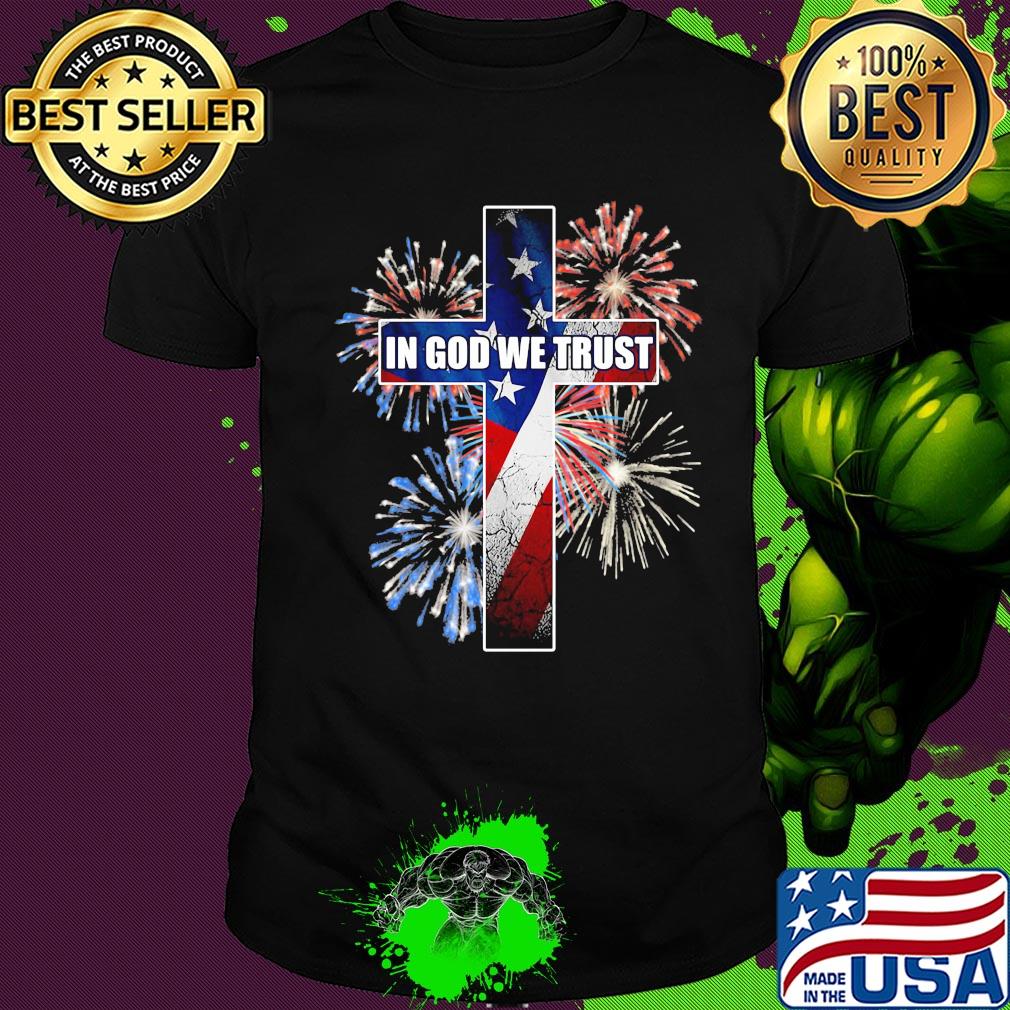 In god we trust jesus firework american flag independence day shirt