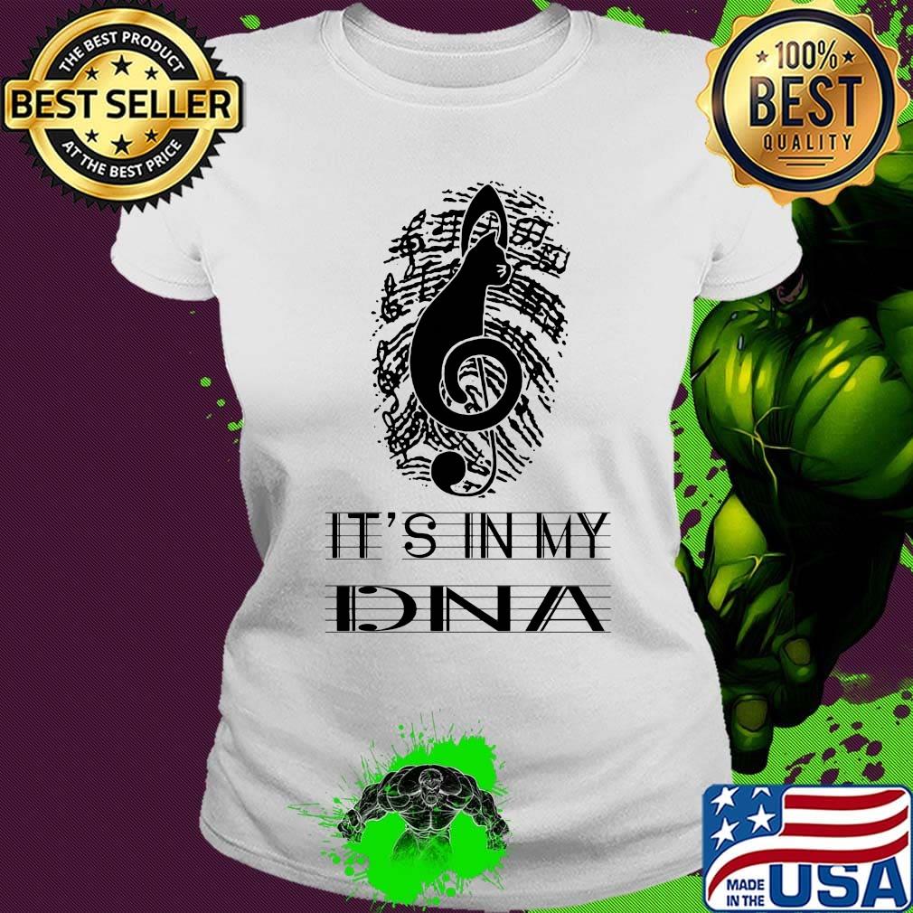 It's in my DNA music s Ladies tee It's in my DNA music s Ladies tee