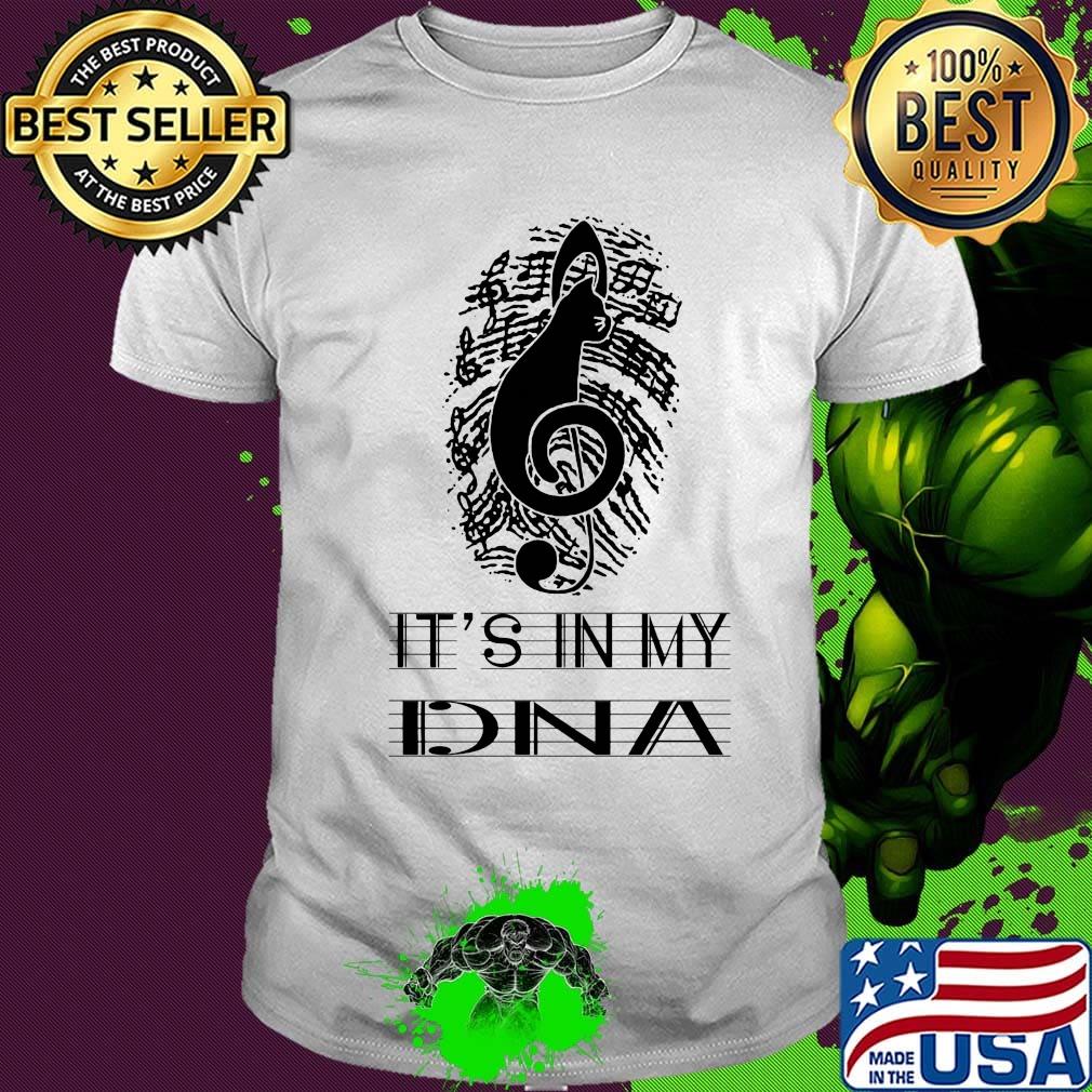 It's in my DNA music shirt It's in my DNA music shirt