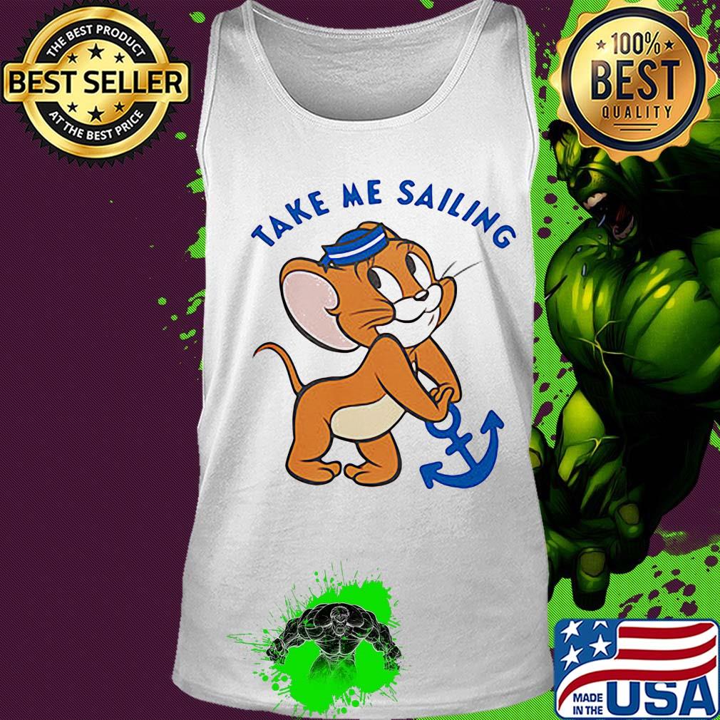Jerry mouse take me sailing s Tank top Jerry mouse take me sailing s Tank top