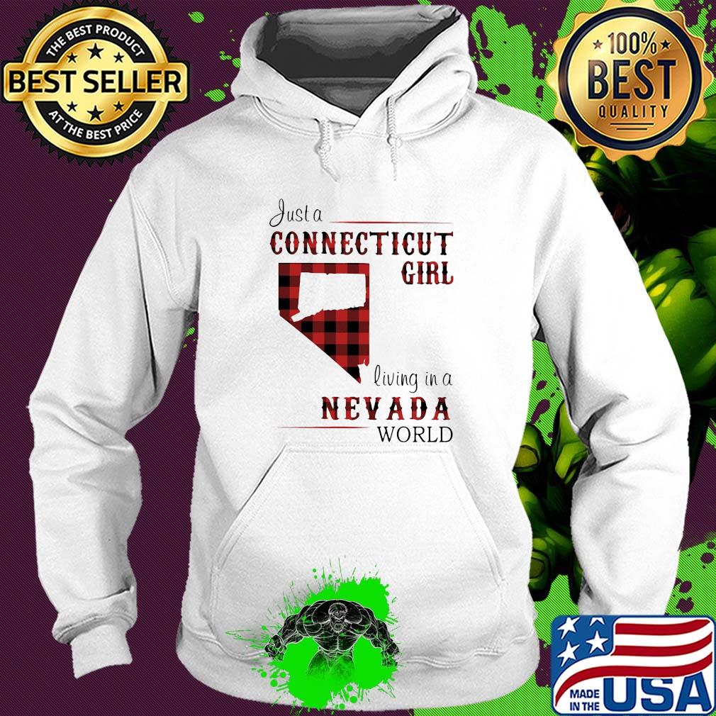 Just a connecticut girl living in a nevada world map s Hoodie Just a connecticut girl living in a nevada world map s Hoodie