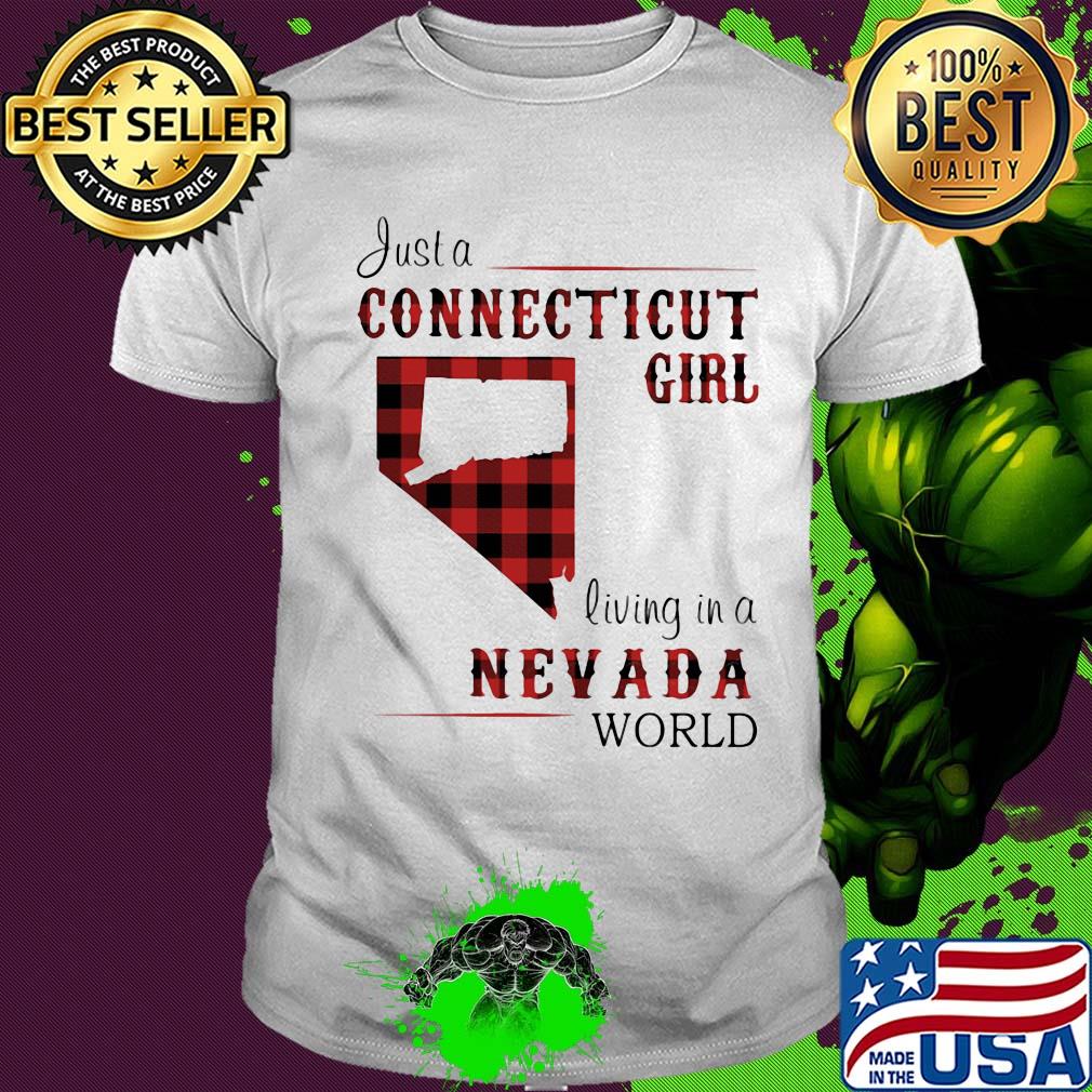 Just a connecticut girl living in a nevada world map shirt