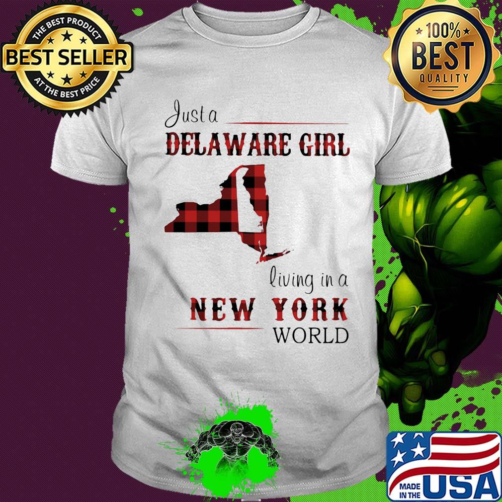 Just a delaware girl living in a new york world map shirt