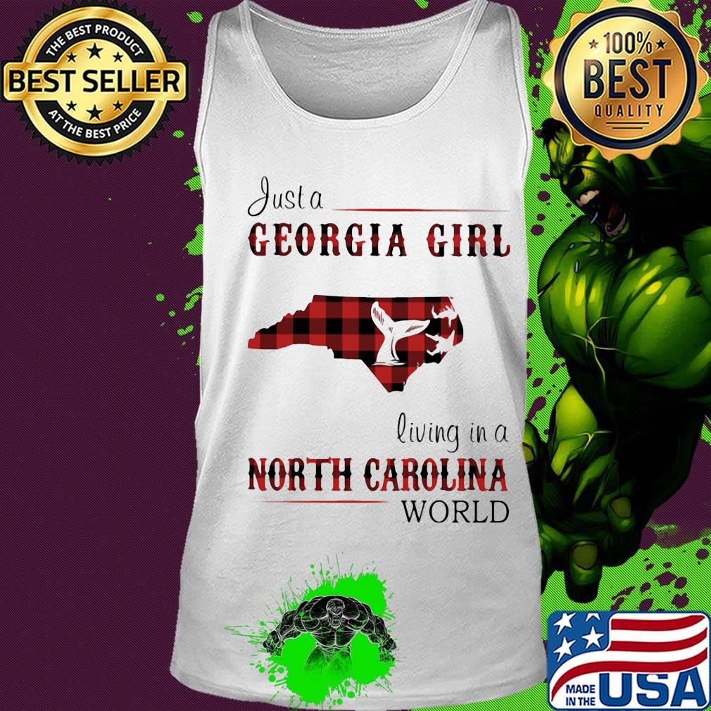 just a georgia girl living in a north carolina world s Tank top just a georgia girl living in a north carolina world s Tank top