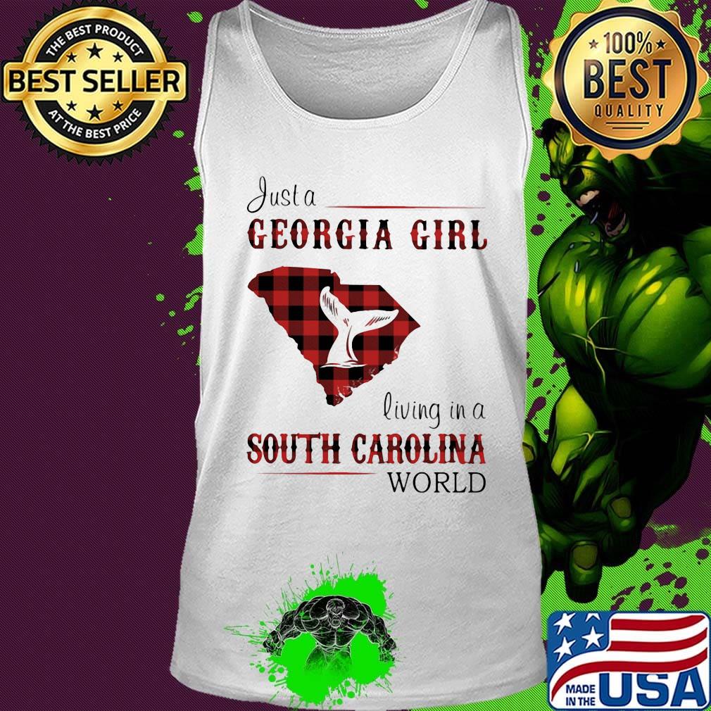 just a georgia girl living in a south carolina world s Tank top just a georgia girl living in a south carolina world s Tank top