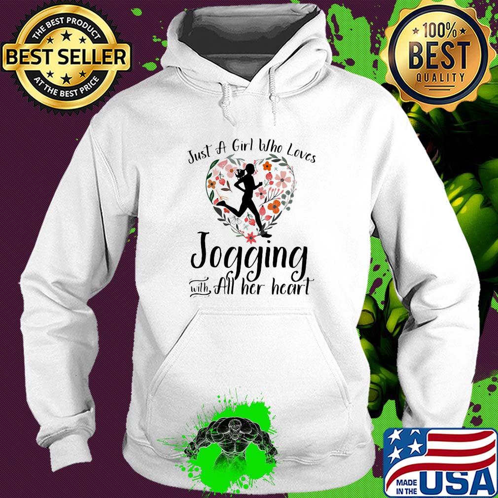 Just a girl who loves jogging with all her heart flowers s Hoodie Just a girl who loves jogging with all her heart flowers s Hoodie